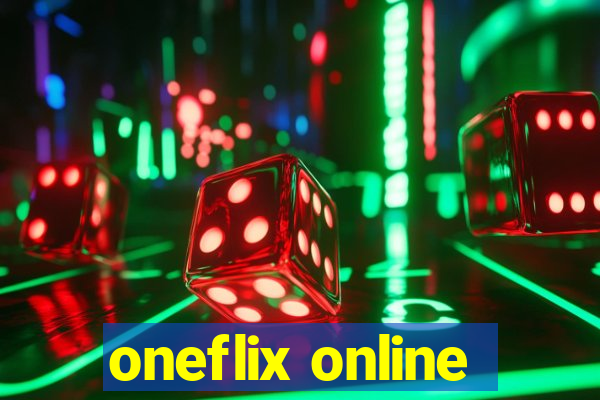 oneflix online