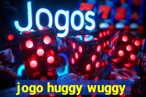 jogo huggy wuggy