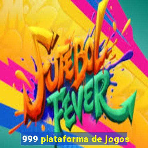 999 plataforma de jogos