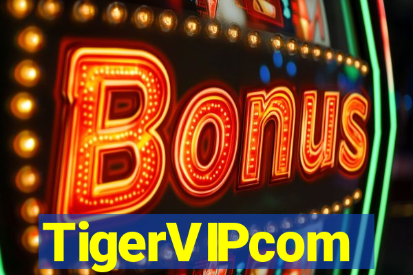 TigerVIPcom