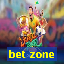 bet zone