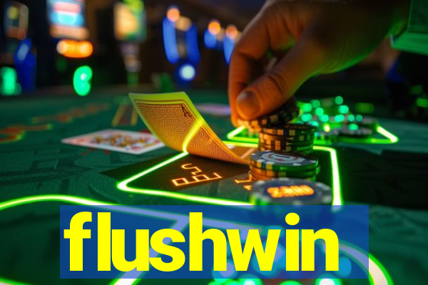 flushwin