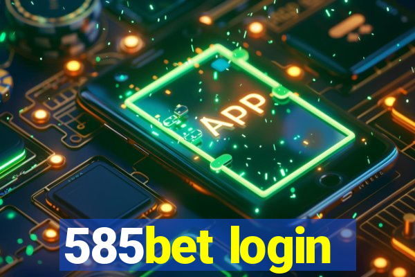 585bet login