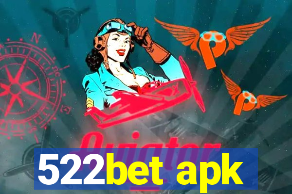 522bet apk