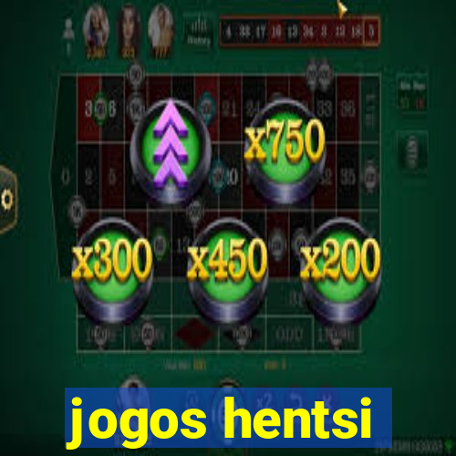 jogos hentsi