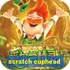 scratch cuphead