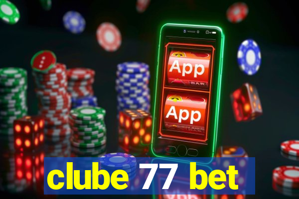 clube 77 bet