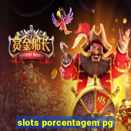 slots porcentagem pg