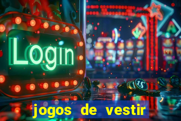 jogos de vestir click jogos