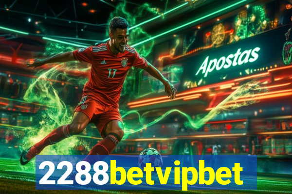 2288betvipbet