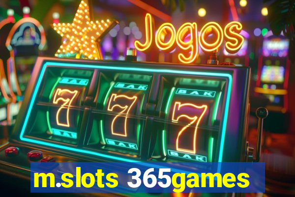 m.slots 365games