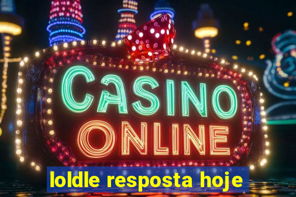 loldle resposta hoje