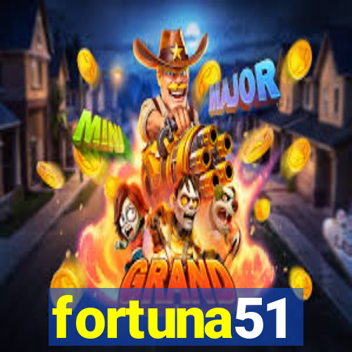 fortuna51