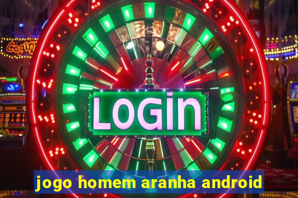 jogo homem aranha android