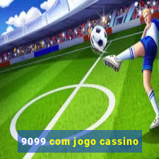 9099 com jogo cassino