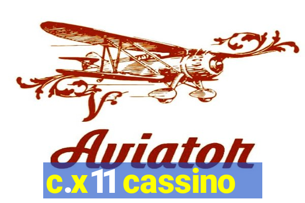 c.x11 cassino