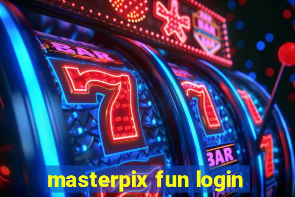 masterpix fun login