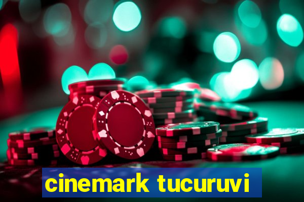 cinemark tucuruvi