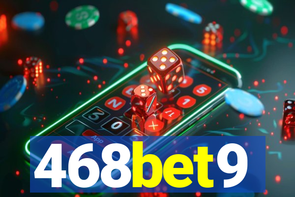 468bet9