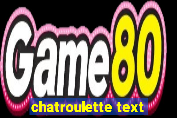 chatroulette text