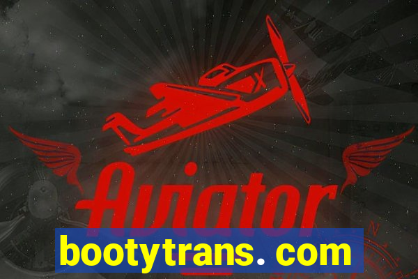 bootytrans. com