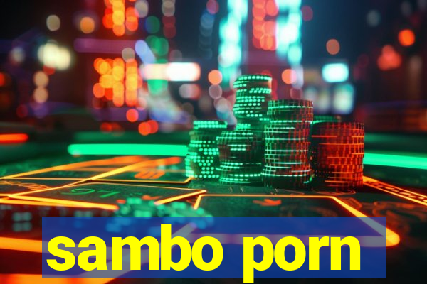 sambo porn