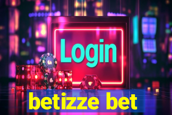 betizze bet