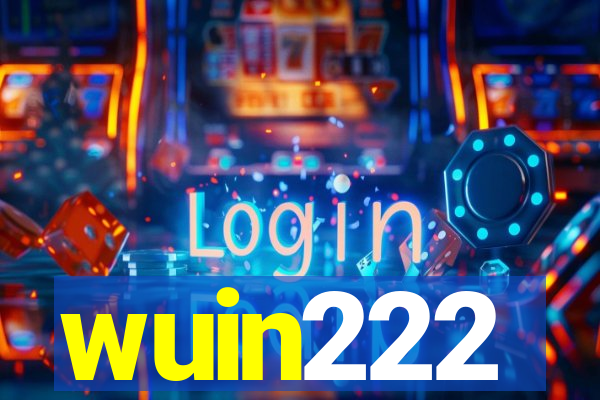 wuin222