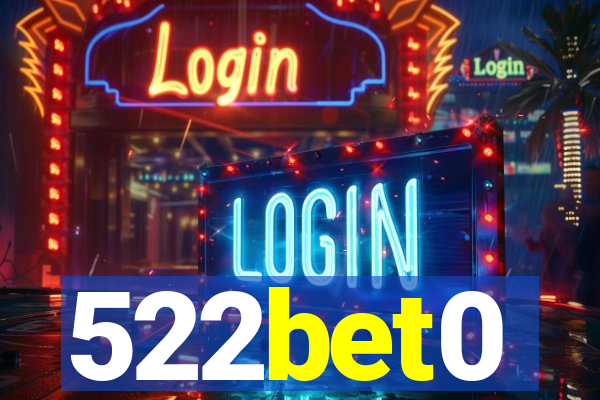 522bet0