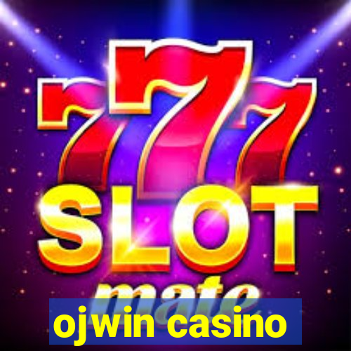 ojwin casino