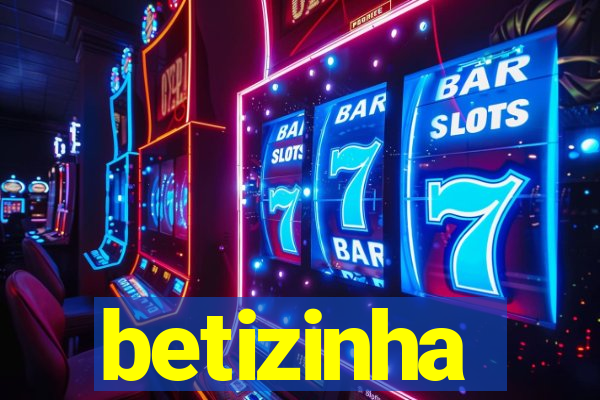 betizinha