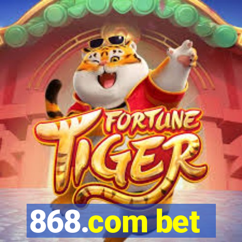 868.com bet