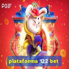 plataforma 122 bet