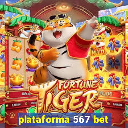 plataforma 567 bet