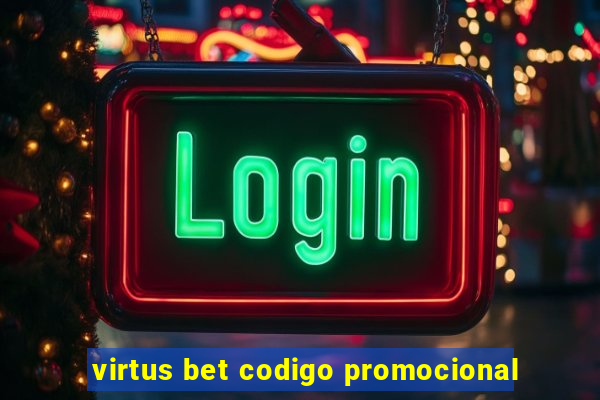 virtus bet codigo promocional