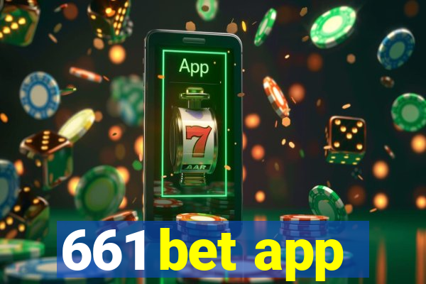 661 bet app