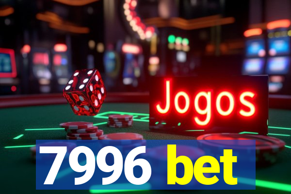 7996 bet