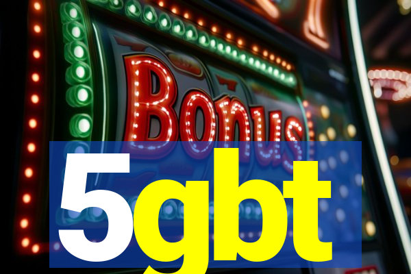 5gbt