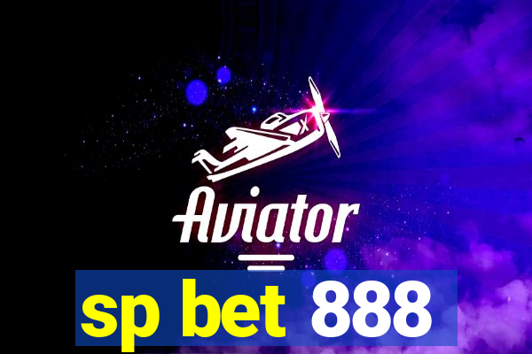 sp bet 888