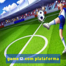 game12.com plataforma