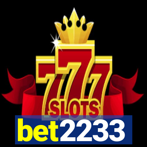 bet2233