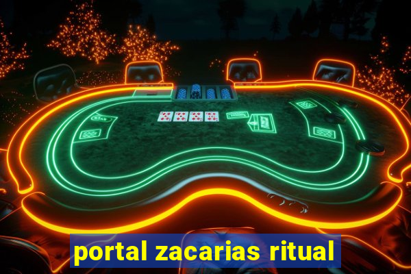 portal zacarias ritual