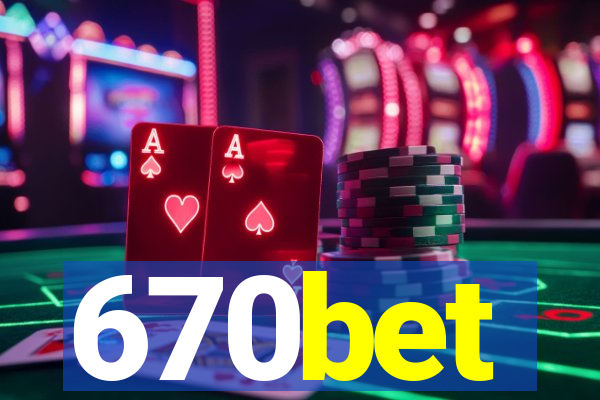 670bet