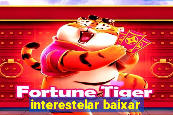 interestelar baixar