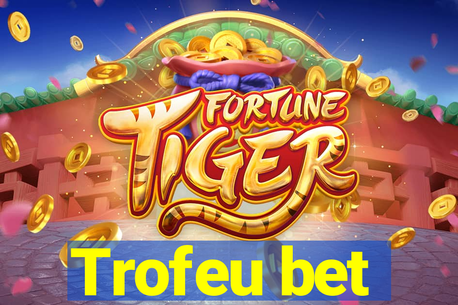 Trofeu bet