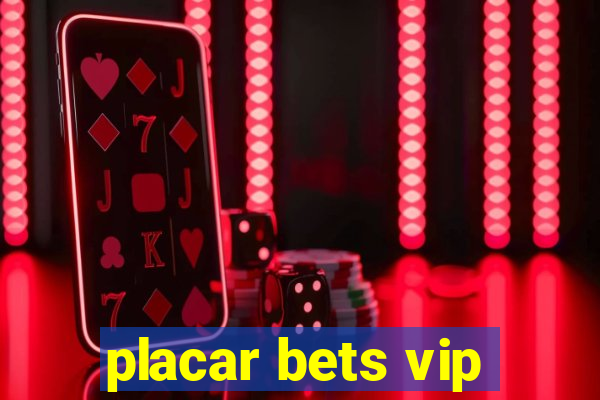 placar bets vip