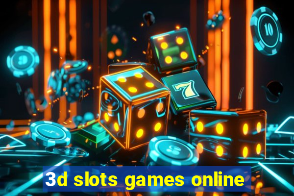 3d slots games online