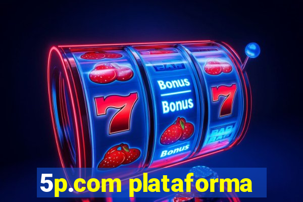 5p.com plataforma