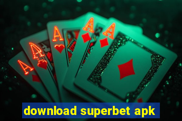 download superbet apk