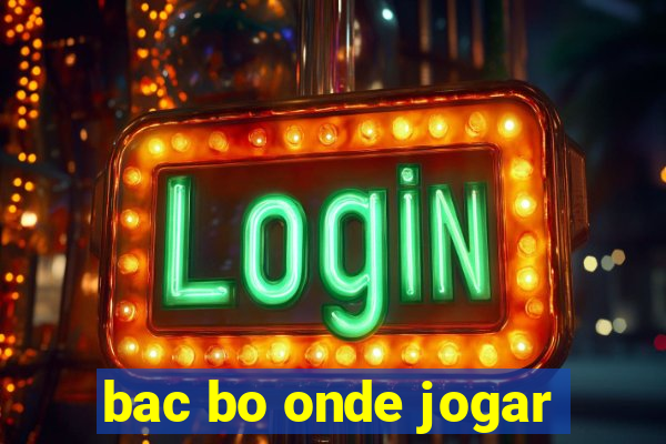 bac bo onde jogar